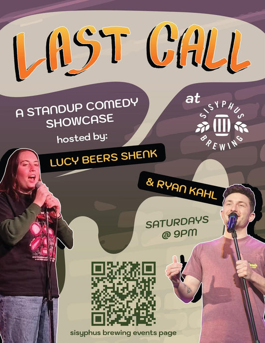 Last Call - Stand Up Comedy Showcase Tickets Sisyphus Brewing