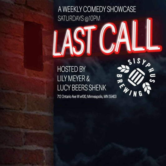Last Call Comedy Ticket Sisyphus Brewing