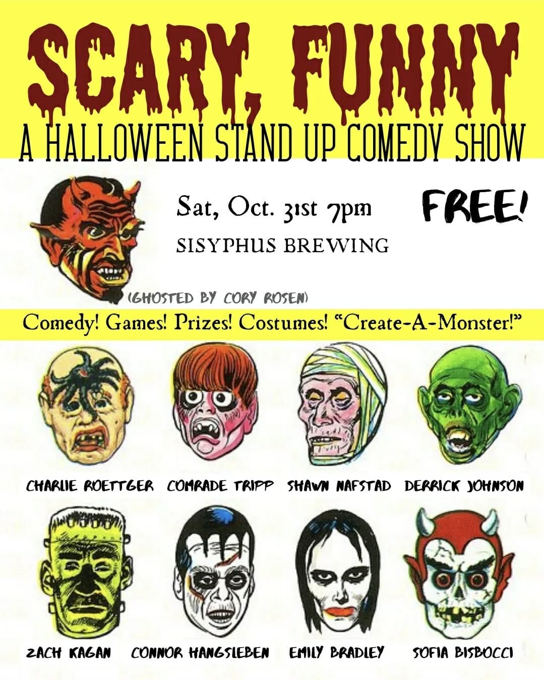 SCARY, FUNNY A Halloween Stand Up Comedy Show! Free Event Sisyphus Brewing 